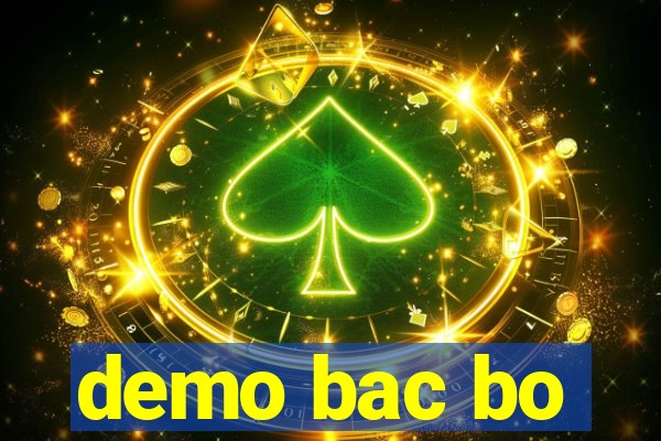 demo bac bo